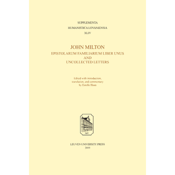 John Milton, Epistolarum Familiarium Liber Unus and Uncollected Letters (Paperback) bij Singel 344