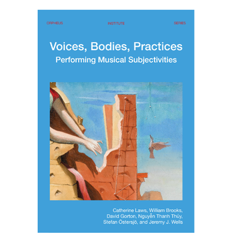 Voices, Bodies, Practices (Paperback) bij Singel 344