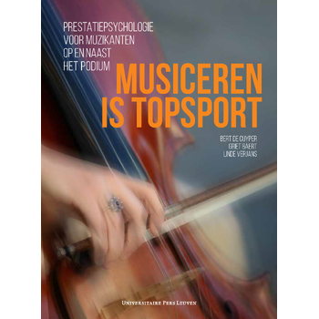 Musiceren is topsport (Paperback) bij Singel 344