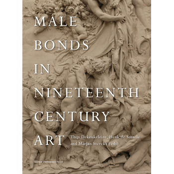 Male Bonds in Nineteenth-Century Art (Paperback) bij Singel 344