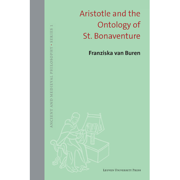 Aristotle and the Ontology of St. Bonaventure (Hardback) bij Singel 344