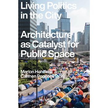 Living Politics in the City (Paperback) bij Singel 344