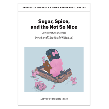 Sugar, Spice, and the Not So Nice (Paperback) bij Singel 344