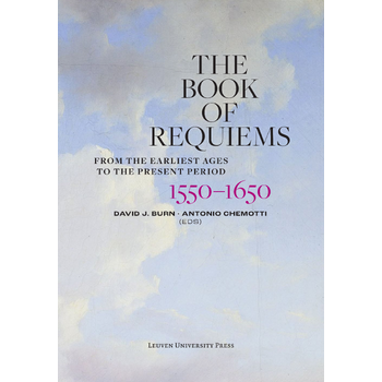 The Book of Requiems, 1550-1650 (Hardback) bij Singel 344