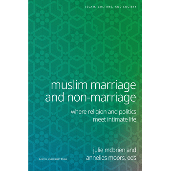 Muslim Marriage and Non-Marriage (Paperback) bij Singel 344