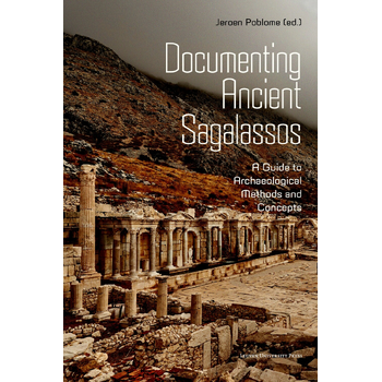 Documenting Ancient Sagalassos (Paperback) bij Singel 344