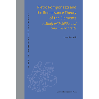 Pietro Pomponazzi and the Renaissance Theory of the Elements (Hardback) bij Singel 344