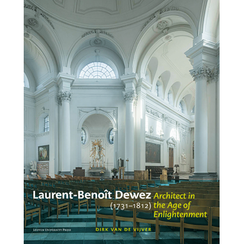 Laurent-Benoît Dewez (1731–1812), Architect in the Age of Enlightenment (Hardback) bij Singel 344