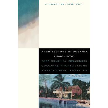 Architecture in Oceania (1840-1970) (Paperback) bij Singel 344