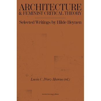 Architecture & Feminist Critical Theory (Paperback) bij Singel 344