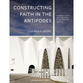 Constructing Faith in the Antipodes (Hardback) bij Singel 344