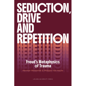 Seduction, Drive and Repetition (Paperback) bij Singel 344