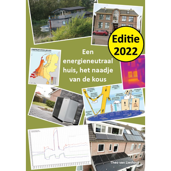 Een energieneutraal huis: het naadje van de kous - ed. 2022 (Paperback) bij Singel 344