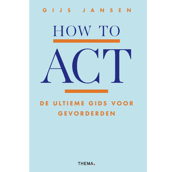 How to ACT (Paperback) bij Singel 344