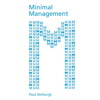 Minimal Management (Hardback) van Paul Verburgt