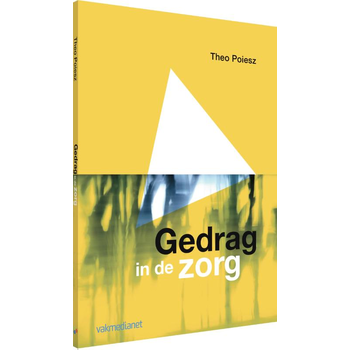 Gedrag in de zorg (Paperback) bij Singel 344