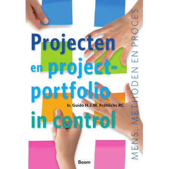Projecten en projectportfolio in control (Paperback) van Guido H.J.M. Fröhlichs