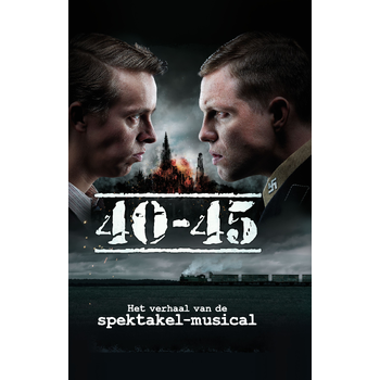 40-45 : Het verhaal van de Spektakel-musical (Hardback) bij Singel 344