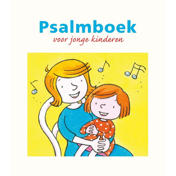 Psalmboek voor jonge kinderen (Hardback) bij Singel 344