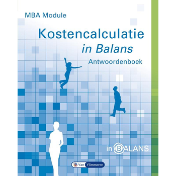 MBA module kostencalculatie in balans (Paperback) bij Singel 344