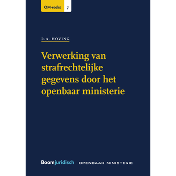 Verwerking van strafrechtelijke gegevens door het openbaar ministerie (Paperback) bij Singel 344
