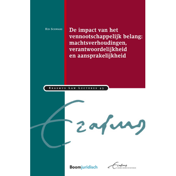 De impact van het vennootschappelijk belang: machtsverhoudingen, verantwoordelijkheid en aansprakelijkheid (Paperback) bij Singel 344