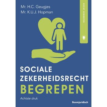 Socialezekerheidsrecht begrepen (Paperback) bij Singel 344