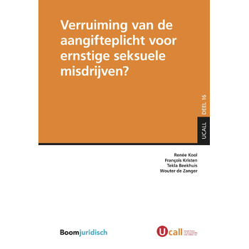 Verruiming van de aangifteplicht voor ernstige seksuele misdrijven? (Paperback) bij Singel 344