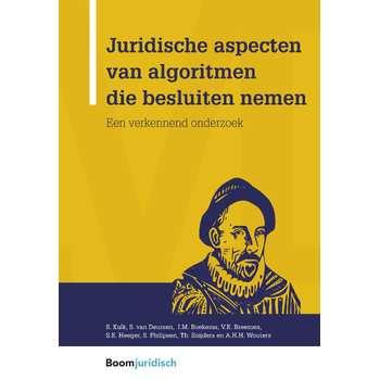 Juridische aspecten van algoritmen die besluiten nemen (Paperback) bij Singel 344