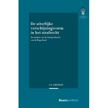 De uiterlijke verschijningsvorm in het strafrecht (Paperback) bij Singel 344