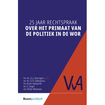 25 jaar rechtspraak over het primaat van de politiek in de WOR (Paperback) bij Singel 344