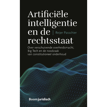 Artificiële intelligentie en de rechtsstaat (Paperback) bij Singel 344
