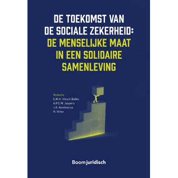 De toekomst van de sociale zekerheid: de menselijke maat in een solidaire samenleving (Hardback) bij Singel 344