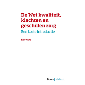 De wet kwaliteit, klachten en geschillen zorg (Paperback) bij Singel 344