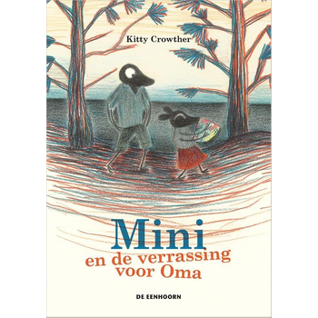 Mini en de verrassing voor Oma (Hardback) bij Singel 344