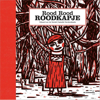 Rood Rood Roodkapje (Hardback) bij Singel 344
