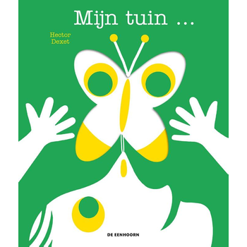 Mijn tuin... (Hardback) bij Singel 344