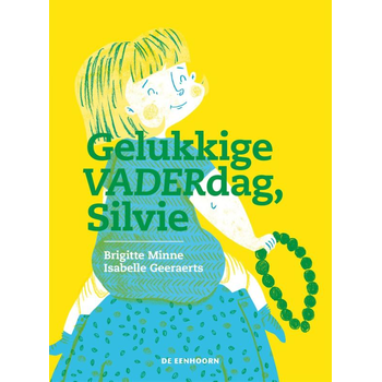 Gelukkige VADERdag, Silvie (Hardback) bij Singel 344