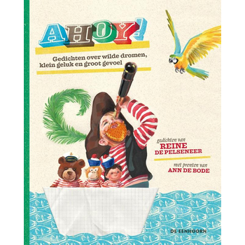 Ahoy! Gedichten over wilde dromen, klein geluk en groot gevoel (Hardback) bij Singel 344