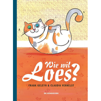 Wie wil Loes? (Hardback) bij Singel 344