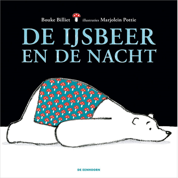 De ijsbeer en de nacht (Hardback) bij Singel 344