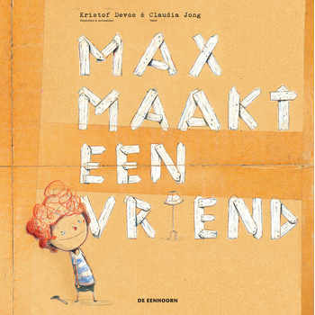 Max maakt een vriend (Hardback) bij Singel 344