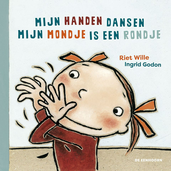 Mijn handen dansen & Mijn mondje is een rondje (Board book) bij Singel 344