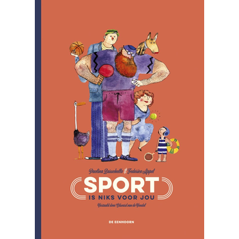 Sport is niks voor jou (Hardback) bij Singel 344