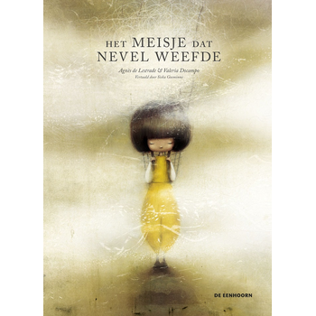 Het meisje dat nevel weefde (Hardback) van Agnès Lestrade