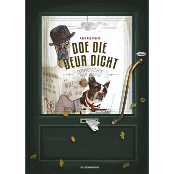 Doe die deur dicht! (Hardback) bij Singel 344