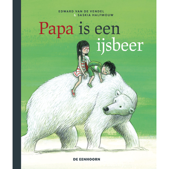 Papa is een ijsbeer (Hardback) bij Singel 344