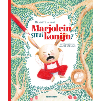 Marjolein, stout konijn? (Hardback) bij Singel 344