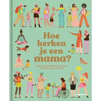 Hoe herken je een mama? (Hardback) bij Singel 344