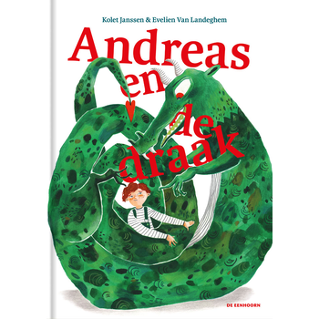 Andreas en de draak (Hardback) bij Singel 344